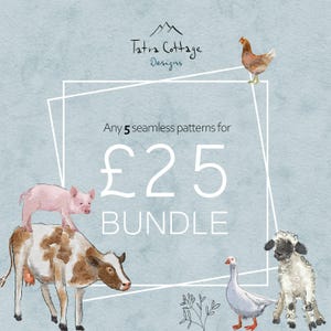 Puede incluir: Ilustración en acuarela de animales de granja, incluyendo una vaca, un cerdo, una gallina, una oveja y un ganso, sobre un fondo azul claro. El texto dice "Any 5 seamless patterns for £25 BUNDLE" con el logo de Tatra Cottage Designs.