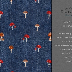 May include: Seamless pattern featuring red and brown mushrooms on a navy blue denim background. The pattern is 6 inches in size and the mushrooms are approximately 2.6 cm in size. The pattern is available in JPEG and TIFF formats at 300 DPI in RGB colour mode.