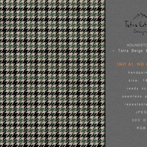 May include: A seamless houndstooth pattern in black, beige, and khaki. The right side features text: Tatra Cottage Designs, HOUNDSTOOTH - Tatra Beige & Khaki -, (NO AI, NO Clipart), handpainted, size: 16cm, ready scaled, seamless pattern, repeatable tile, JPEG, 300 DPI, RGB.
