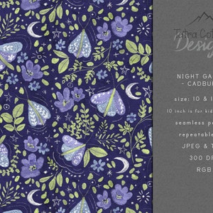 May include: A seamless pattern featuring a repeating design of moths, flowers, and stars on a dark blue background. The pattern is available in 10 and 14 inch sizes. The text "NIGHT GARDEN - CADBURY -" is visible in the image.
