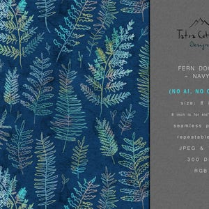 May include: Seamless pattern featuring a navy blue background with a repeating design of white and blue fern doodles. The text "FERN DOODLE - NAVY - (NO AI. NO Clipart) size: 8 inch 8 inch is for kid's clothing seamless pattern repeatable tile JPEG & TIFF 300 DPI RGB" is visible in the image.