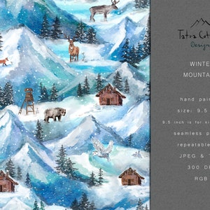 May include: A seamless pattern featuring a wintery mountain landscape with snow-capped peaks, pine trees, and small wooden cabins. The pattern is hand-painted in watercolor and includes various animals like deer, foxes, and owls. The text "Tatra Cottage Designs" and "WINTER MOUNTAINS" is also included in the design.