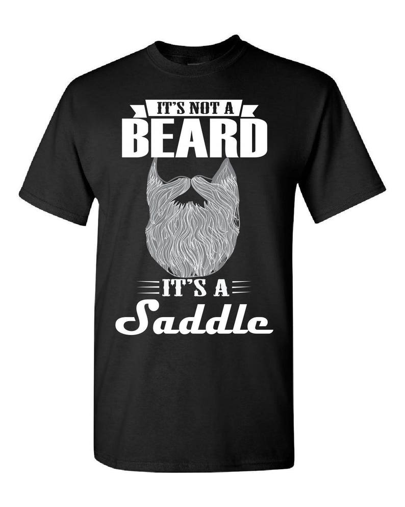 it's not a beard it's a saddle shirt