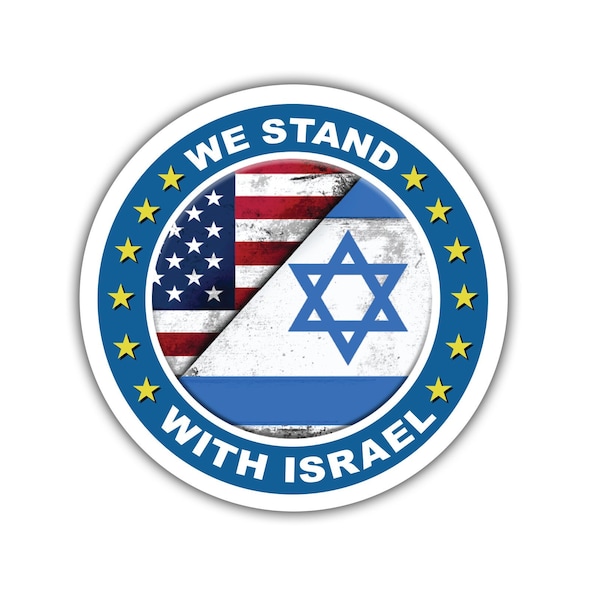 Israel American Flag Sticker We Stand with Israel sticker Support Israeli laptop hard hat sticker Israel political sticker support Israel