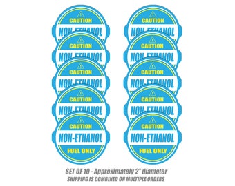 Non-Ethanol Fuel Only Sticker - Gas Tank Decal, 2" (Set of 10)