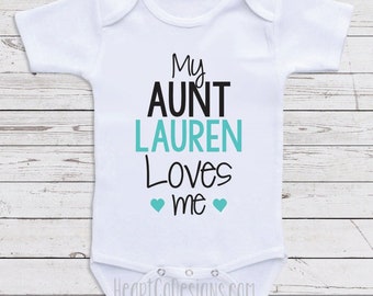 Personalized Baby Clothes, "My Aunt Loves Me" Short or Long Sleeve Baby One Piece for Boys or Girls- Baby Shower Gifts, Baby Clothes  D29