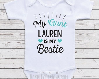 Personalized Baby Clothes, "My Aunt is My Bestie" Personalized Baby Shirts for Boys or Girls- Baby Shower Gifts, Baby Clothes  D48