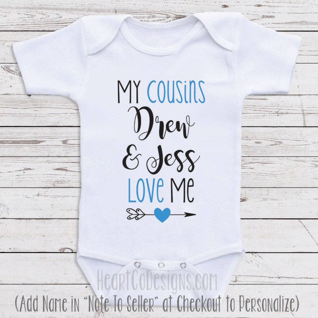 Cousin Baby Clothes my Cousins Love Me Personalized Cousin Baby One