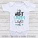 Personalized Baby Clothes, 'My Aunt Loves Me' Short or Long Sleeve Baby One Piece for Boys or Girls- Baby Shower Gifts, Baby Clothes  D29 