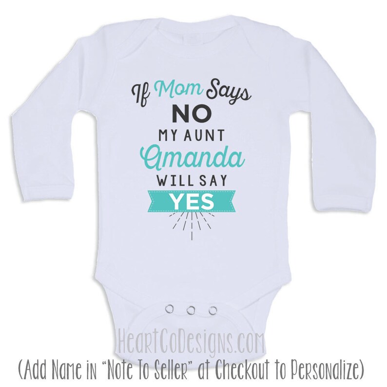 Cute Baby Clothes if Mom Says No My Aunt Will Etsy Australia
