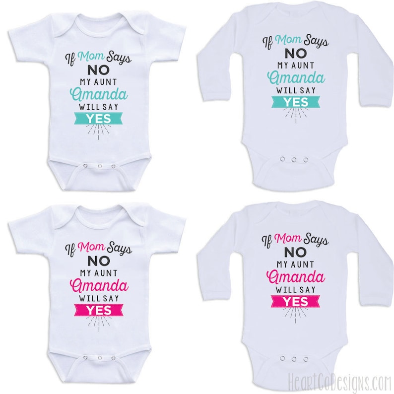 Cute Baby Clothes If Mom Says No, My Aunt Will Long or Short Sleeve for Babies, Baby Shower Gifts, Newborn Clothing, Baby Clothes J14 image 3