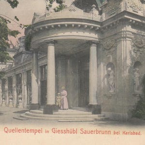 Carte postale ancienne vers 1910 - Temple de la source à Giesshuebel Sauerbrunn près de Karlsbad République tchèque Karlovy Vary Livraison gratuite