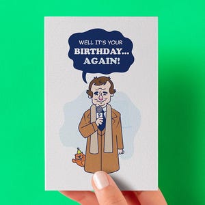 Du hast wieder Geburtstag! Und täglich grüßt das Murmeltier Grußkarte - Bill Murray Karte - lustige Karte - Filmkarte