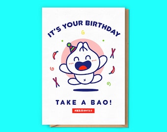 Bao Birthday Card - It's Your Birthday take a Bao! Greeting Card