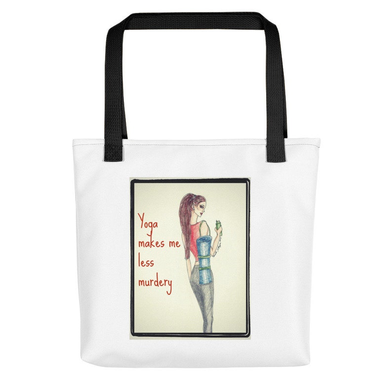 Yoga makes me less murdery Tote bag