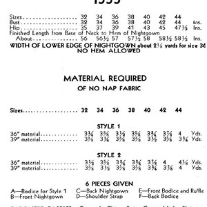 May include: A vintage sewing pattern for a nightgown with two different styles. The pattern includes instructions for sizes 32 to 44 and lists the required materials in yards. The pattern suggests using crepe de chine, satin, cotton voile, plain or flowered rayon crepe, or silk crepe.