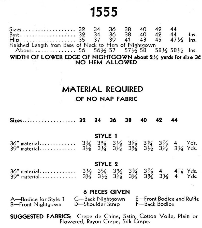 May include: A vintage sewing pattern for a nightgown with two different styles. The pattern includes instructions for sizes 32 to 44 and lists the required materials in yards. The pattern suggests using crepe de chine, satin, cotton voile, plain or flowered rayon crepe, or silk crepe.