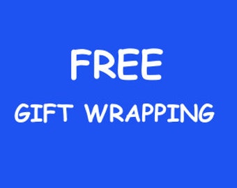 FREE Gift Wrapping