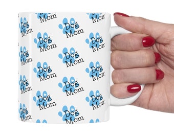 Mug - Boy Dog Mom Ceramic Mug 11oz - Ceramic Dog Mom Mug - Dog Mom repeat Mug