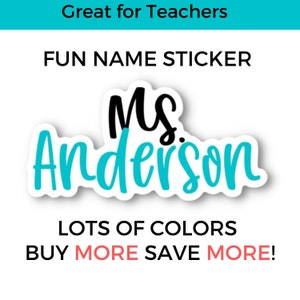 Teacher Sticker - Water Bottle Sticker - Name Stickers - vinyl name stickers - stickers - laptop sticker - Personalized Sticker Decals