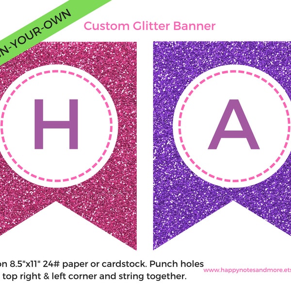 Party Banner - Design-Your-Own - Printable & Personalized Custom Glitter Flag Birthday Banner Sign - Choose your colors - CUSTOM FLAG BANNER