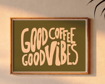 Coffee Poster, Good Coffee, Good Vibes, Coffee Lover Wall Art, Retro Typography, 70s Aesthetic, Retro Coffee Art, Breakfast Bar Print