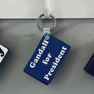 Gandalf for President Blue Keychain