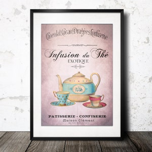 May include: A vintage-style poster advertising a tea shop called "Infusion du Thé Exotique". The poster features a teapot and three teacups on a pink background with the text "Chocolat, Cacao, Dragées, Confiserie, Patisserie, Confiserie, Maison Clément, 12 Cours de Paris, 1er et 5e".