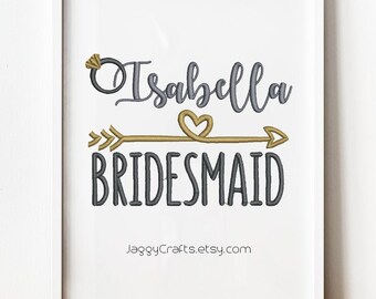 Bridesmaid Embroidery Design with Arrow and Ring Wedding Hoop size 4x4 5x7 6x10