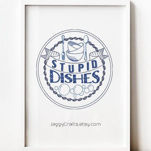 Kitchen Tea Coffee Towel Designs with saying Stupid Dishes EMBROIDERY DESIGN FILE Instant download 3 sizes 4,5,6inch