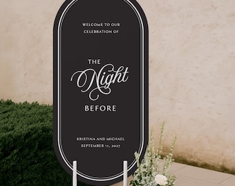 MONTE CARLO | Printed Oval The Night Before Sign, Black Rehearsal Dinner Signage, Pill Shaped Foam board Sign, SN700