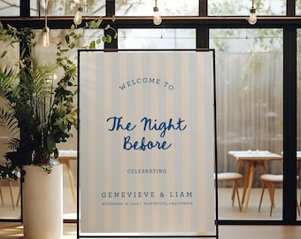 PREPPY STRIPES | Printed The Night Before Welcome Sign, Customized Whimsical Striped Rehearsal Dinner Greeting Poster, Hand Drawn, SN1200