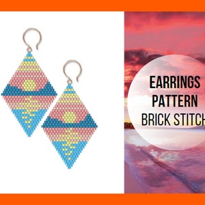 May include: A pair of beaded earrings with a sunset and ocean scene design. The earrings are made with brick stitch and are in shades of pink, blue, yellow, and white. The image also includes the text "EARRINGS PATTERN BRICK STITCH".