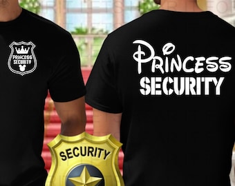 Princess Security Shirt,Dad Gift Shirt,Disney Shirt,Funny Dad Shirt,Boyfriend Birthday Gift,Disneyland Family Trip Shirt,Fathers Day Shirt