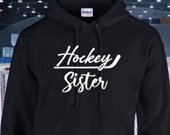 Hockey Sister Hoodie, Hockey Sister Gift, Hockey Sister Hooded Sweatshirt, Girls Hockey Sister Hoodie, Girl's Hockey Sister Hoodie