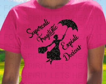 Mary Poppins Shirt, Disney Mary Poppins Shirt, Kids Disney Shirt, Supercalafragelistic Mary Poppins Tee, Disneyland T-shirt, Disney World