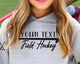 Field Hockey Hoodie Hoodie, Custom Field Hockey Hoodie, Personalized Field Hockey Hoodie, Field Hockey Sweatshirt for Mom, Dad, Player