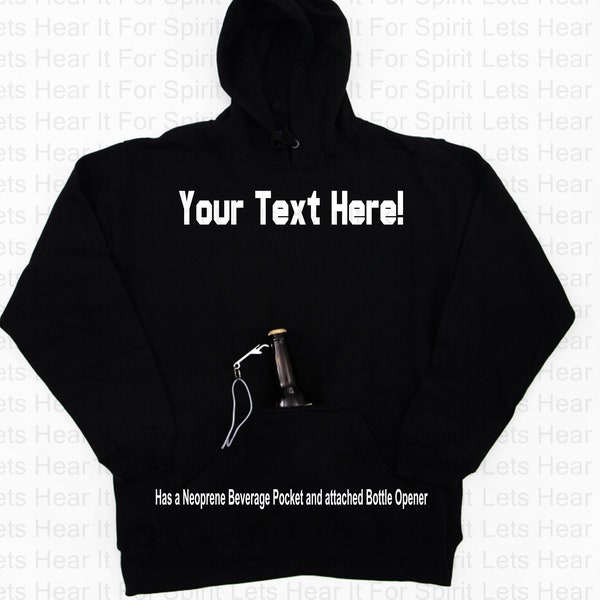 Tailgate Hoodie Custom Tailgate Hoodie Your Text Here Tailgate Hoodie Beer Pocket and Attached Opener Beer Drinker Gift Father's Day Gift