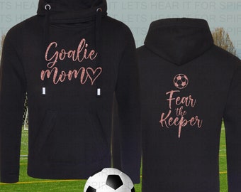 Fear the Keeper, Soccer Goalie Mom Hoodie, Soccer Glitter Hoodie, Soccer Crossover Hoodie with Thumbholes, Soccer Mom Gift, Gift for her