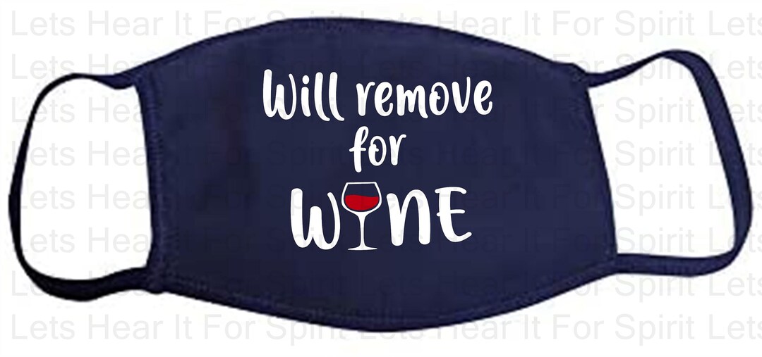 Will Remove for Wine Face Mask Wine Face Mask Funny Wine Etsy