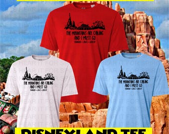 The Mountains are Calling, Disney Ride Shirt, Guys Disney Shirt, Disney Trip Shirt, Vacation Shirt, Mens Disneyland Dri-Fit Performance Tee