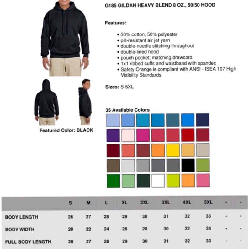 May include: A size chart for a black hooded sweatshirt with the text "G185 Gildan Heavy Blend 8 oz., 50/50 Hood" and "Featured Color: BLACK". The chart shows the measurements in inches for body length, body width, and full body length for sizes S through 5XL.
