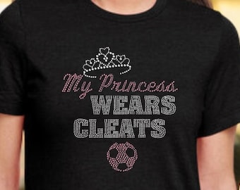 Soccer Mom Shirt, My Princess Wears Cleats Soccer Rhinestone Shirt, Soccer Ball Rhinestone Tee, Women's Soccer Mom T-shirt, Soccer Mom Gift