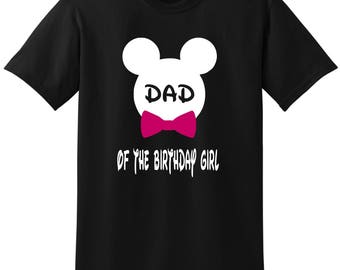 Dad of the Birthday Girl Shirt/ Disney Family Birthday Shirts/ Dad of the Birthday Girl Tank or Tee/ Matching Birthday Shirts
