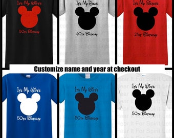 It's My Husband's Birthday, Its My Wife's Birthday, Disney Birthday Shirts, Disney Family Birthday Shirts, Disney Birthday Vacation Shirt