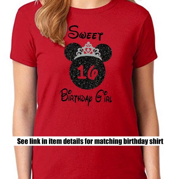 Disney Family Birthday Shirts Sweet 16 Birthday Shirts I m With