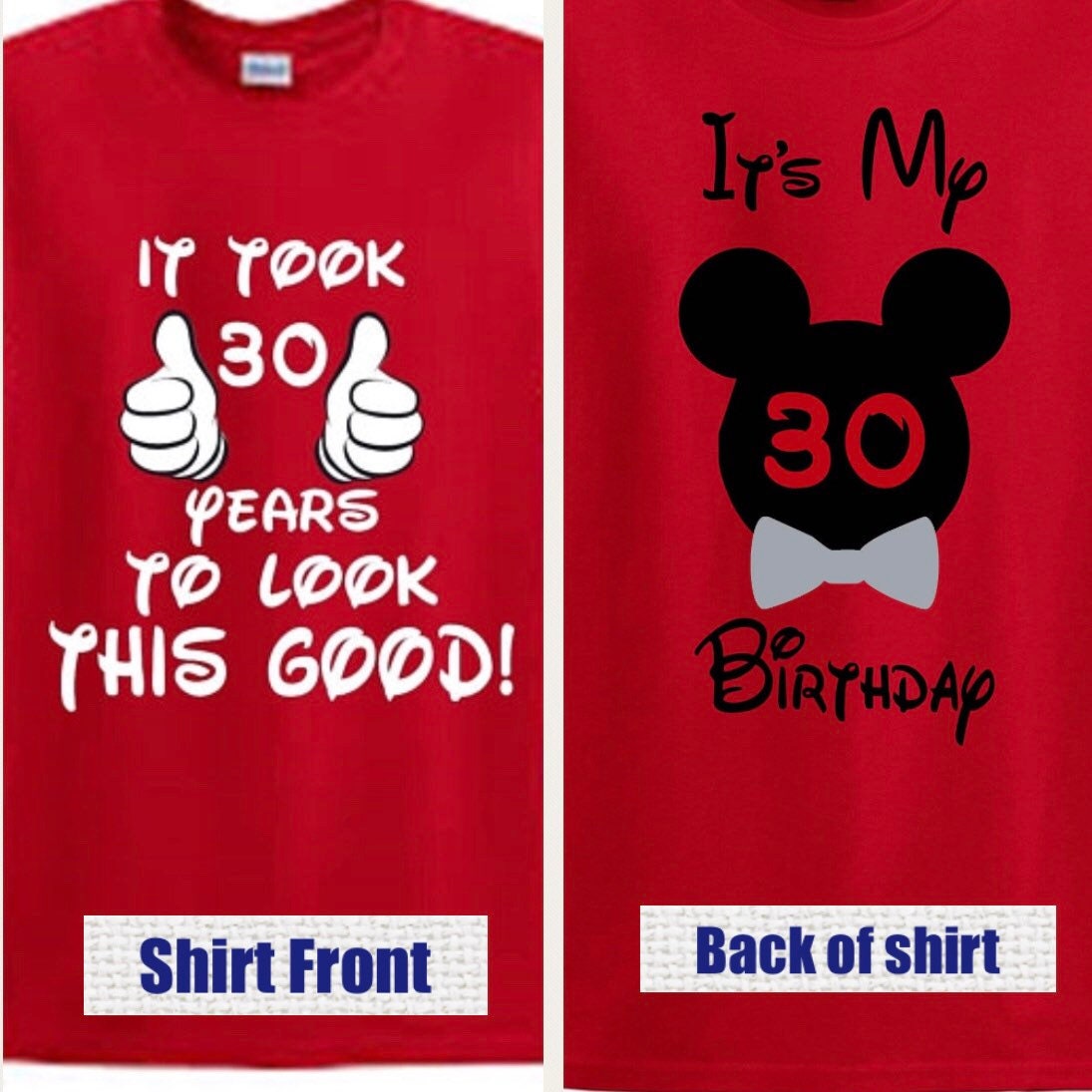 Disney 30th Birthday Shirt It Took 30 Years To Look This Etsy