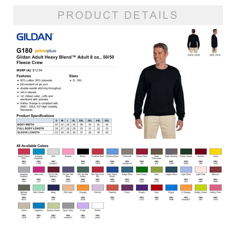 May include: Gildan G180 primeplus Adult Heavy Blend Fleece Crew in 48 colors. The crewneck sweatshirt is 50% cotton and 50% polyester. The size chart shows measurements in inches for body width, full body length, and sleeve length.  The model is wearing a black sweatshirt.