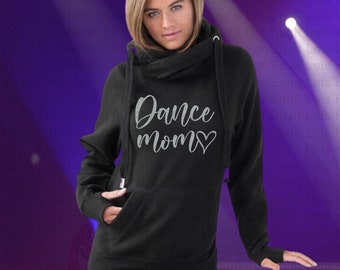 Dance Mom Hoodie, Dance Mom Glitter Hoodie, Dance Mom Hooded Sweatshirt, Dance Mom Shirt, Dance Shirt for Mom, Mom Christmas Gift Dance Mom