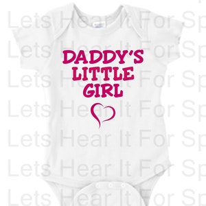 Daddy&#39;s Girl Newborn Baby Girl, Daddy’s Girl Outfit, Baby Shower Neeborn Gift, Baby Girls Clothes, Daddy&#39;s Little Girl, Baby Girl Bodysuit